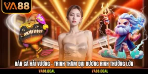 Bắn Cá Hải Vương - Trinh Thám Đại Dương Rinh Thưởng Lớn
