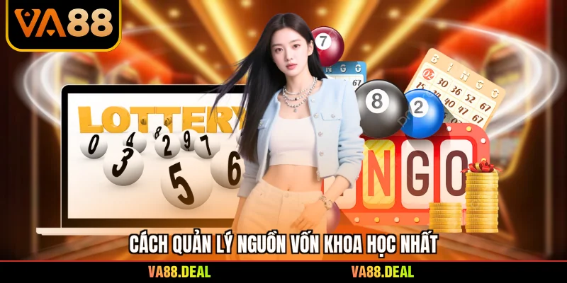 Cách quản lý nguồn vốn khoa học nhất