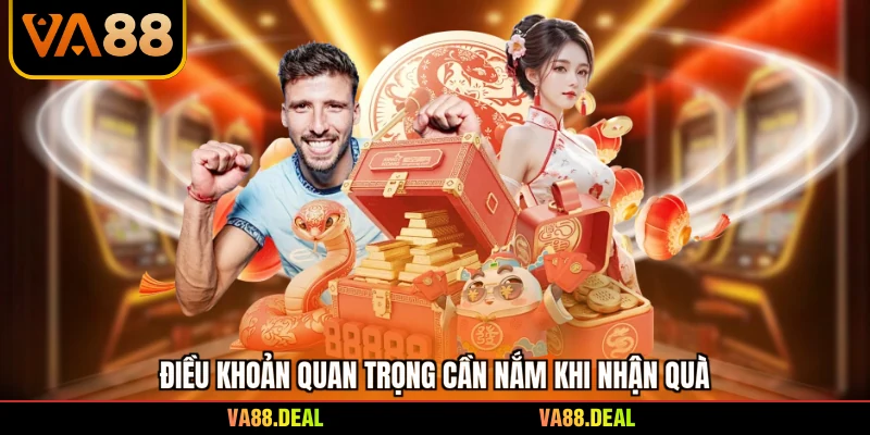 Điều khoản quan trọng cần nắm khi nhận quà